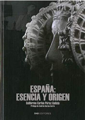 España: Esencia y Origen