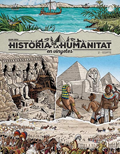 Història de la humanitat en vinyetes vol. 2. Egipte (HISTORIA DE LA HUMANIDAD EN VIÑETAS)