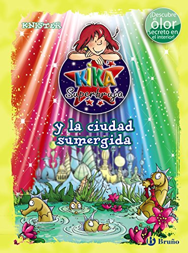 Kika Superbruja y la ciudad sumergida (ed. COLOR) (Castellano - A PARTIR DE 8 AÑOS - PERSONAJES - Kika Superbruja)
