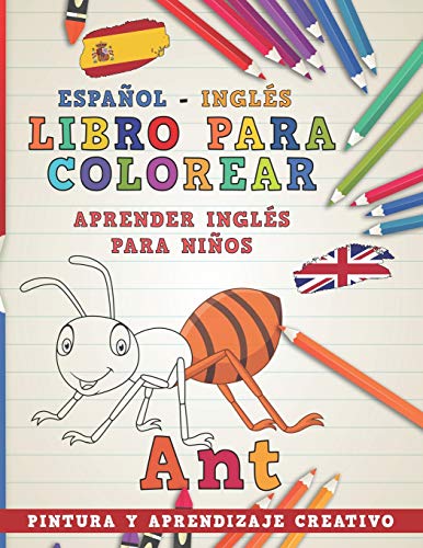 Libro para colorear Español - Inglés I Aprender inglés para niños I Pintura y aprendizaje creativo: 2 (Aprender idiomas)