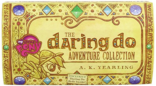 My Little Pony: The Daring Do Adventure Collection: A Three-Book Boxed Set with Exclusive Figure