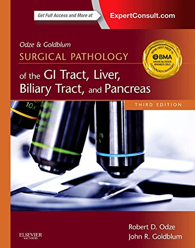 Odze and Goldblum Surgical Pathology of the GI Tract, Liver, Biliary Tract and Pancreas, 3e