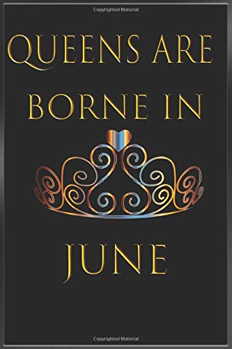 Queens are Born in June Notebook Journal a great gift for a June birthday: This super lux mini velvet journal is the perfect gift to propose or thank ... 6 x 9, these 365 page journals notebook