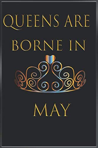 Queens are Born in May Notebook Journal a great gift for a May birthday: This super lux mini velvet journal is the perfect gift to propose or thank ... 6 x 9, these 365 page journals notebook