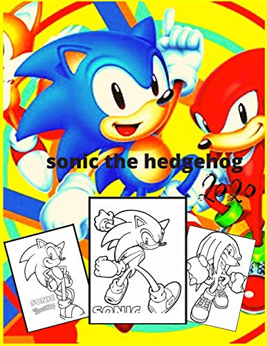 Sonic The Hedgehog: Coloring Book for Kids and Adults with Fun, Easy, and Relaxing (Coloring Books for Adults and Kids 2-4 4-8 8-12+) High-quality images
