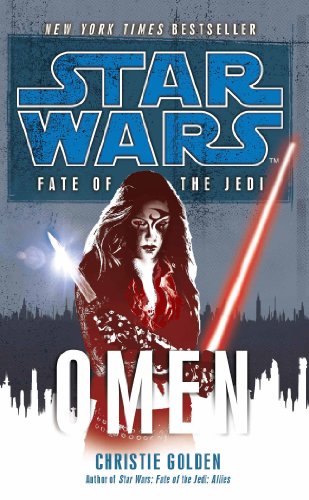 Star Wars: Fate of the Jedi - Omen (English Edition)