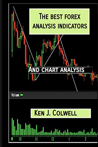 The best forex analysis indicator : And chat analysis (English Edition)