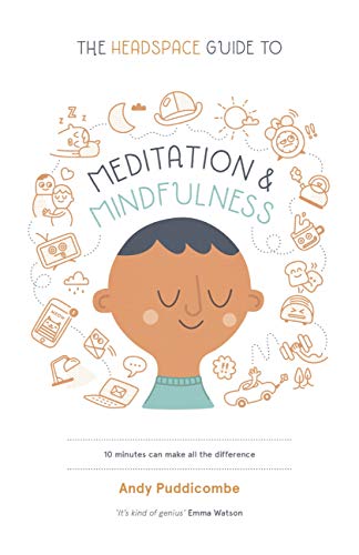 The Headspace Guide to... Mindfulness & Meditation: As Seen on Netflix (English Edition)