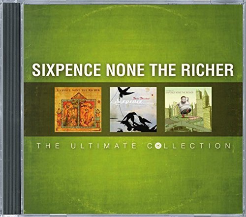 Ultimate Collection - Sixpence None the Richer by Sixpence None (2015-05-04)