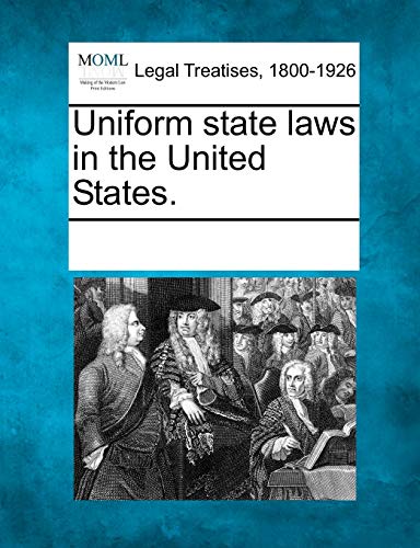 Uniform state laws in the United States.