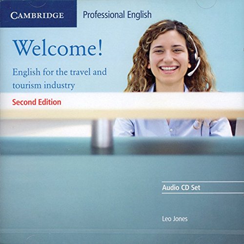 Welcome Audio CD Set (2 CDs): English for the Travel and Tourism Industry (Cambridge Professional English)