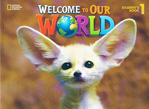 Welcome To Our World 1. Student's Book: British English