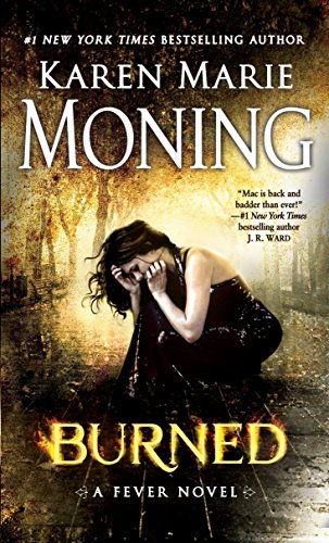 Burned: A Fever Novel: 7 (Fever 7)
