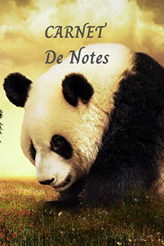 Carnet de Notes: ligné spécialité Panda animaux sauvages D'Asie Zen - carnet d'écriture, journal intime, carnet de bord, bloc-note, pense-bête, liste ... les passionnés d'animaux format A5 6x9 pouces