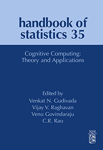 Cognitive Computing: Theory and Applications (ISSN Book 35) (English Edition)