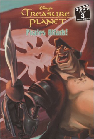 Disney's Treasure Planet: Pirates Attack! (Step into Reading)