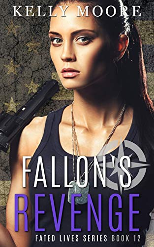 Fallon's Revenge: 12 (Fated Lives Series)