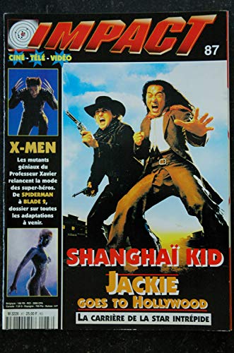 MAD MOVIES IMPACT °00/87 SHANGHAI KID Jackie goes to Hollywood X-MEN SPIDERMAN BLADE 2