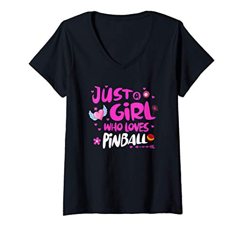 Mujer Just a Girl Who Loves Pinball Camiseta Cuello V