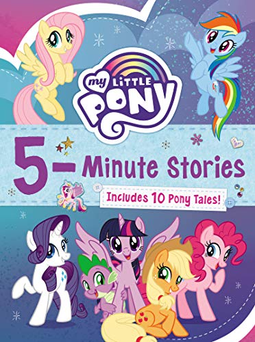 My Little Pony 5-Minute Stories: Includes 10 Pony Tales!