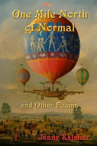 One Mile North of Normal and Other Poems