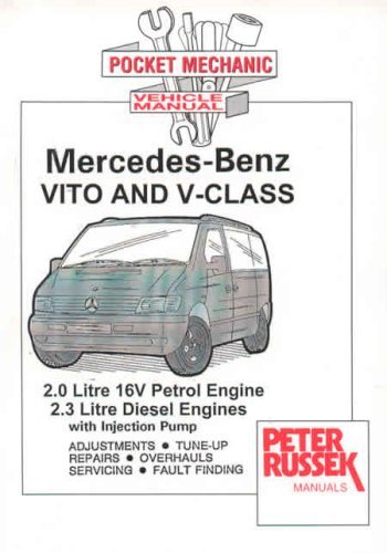 Pocket Mechanic for Mercedes-Benz Vito and V-Class to 2000: 2.0 Litre 16V Engine (111 Engine), 2.3 Litre Diesel and Turbo Diesel with Injection Pump (Pocket Mechanic S.)