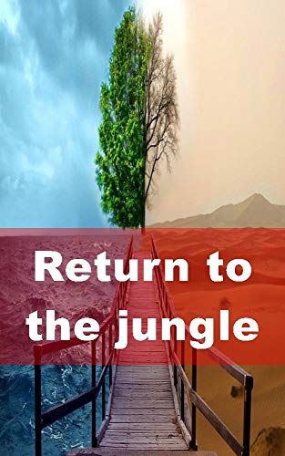 Return to the jungle (German Edition)