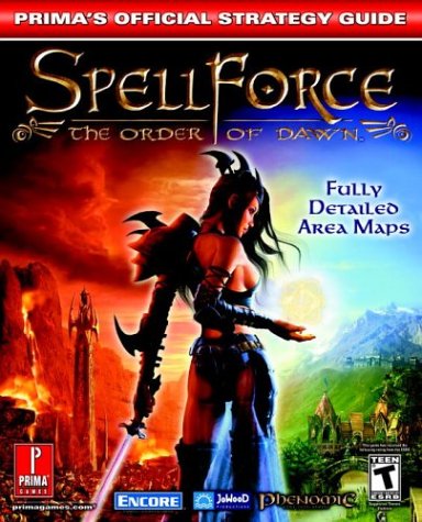 Spellforce: The Order of Dawn: Prima's Official Strategy Guide