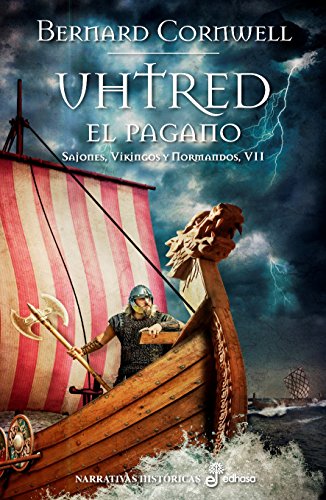 Uhtred el pagano (VII): Sajones, vikingos y normandos VII