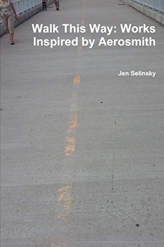 Walk This Way: Works Inspired by Aerosmith