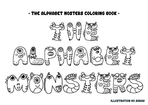 A printable coloring book with Alphabet monsters.: They are little Alphabet monsters that you can color and play with your kids :) Printable resource will be arriving in your inbox! (English Edition)