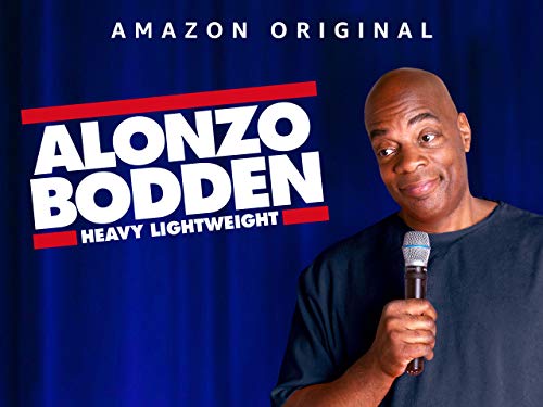 Alonzo Bodden: Heavy Lightweight - Season 1