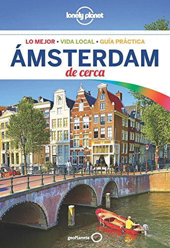 Ámsterdam De cerca 4 (Guías De cerca Lonely Planet)