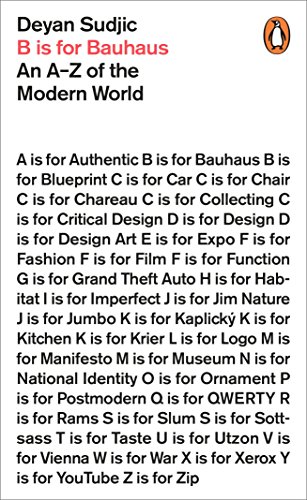 B is for Bauhaus: An A-Z of the Modern World (English Edition)
