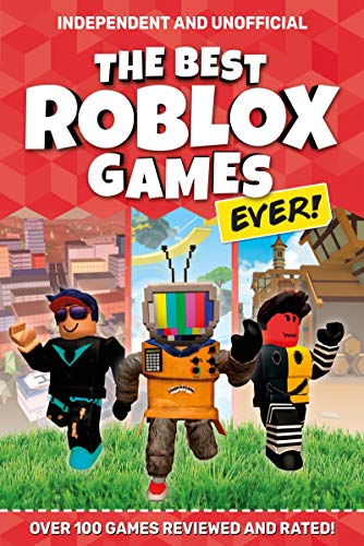 Best Roblox Games Ever: Over 100 games reviewed and rated! (English Edition)