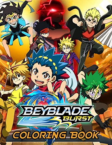 Beyblade Burst Coloring Book: Amazing Coloring Book For Those Who Love Beyblade Burst With Romatic Images To Color And Challenge Creativity