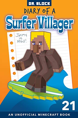 Diary of a Surfer Villager, Book 21: (an Unofficial Minecraft Book for Kids)