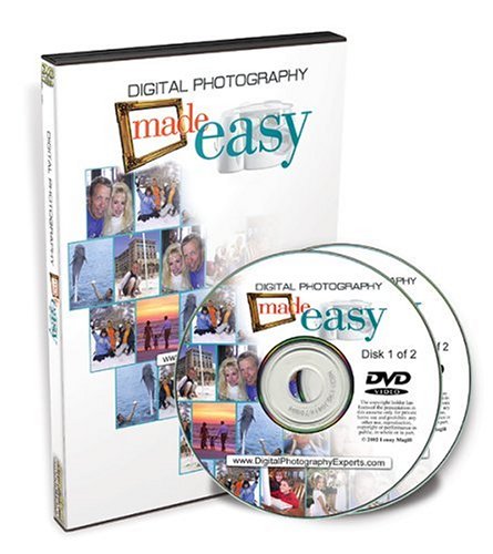 Digital Photography Made Easy :Learn the Secrets of Digital Photography; Email Photos, Print Quality Photos, Make Photo T-Shirts & Coffee Mugs, Make Photo Greeting Cards & Invitations, Save & Store Photos on CD, Learn to use a Scanner & Much More!