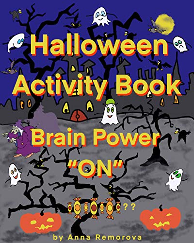 Halloween Activity Book - Brain Power “ON” : Word Puzzle, Spot the Difference, Mazes, Find the Shadow, Matching, Puzzles, Magic Cubes (Brain Power “ON” – Activity Books for Kids 8) (English Edition)