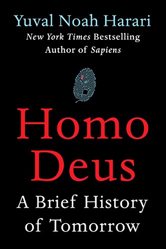 Homo Deus: A Brief History of Tomorrow (English Edition)