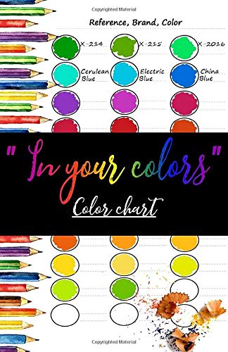 "in your colors" Color Chart: colored pencil, Create your color chart in one and the same book, 1200 bubbles to complete.