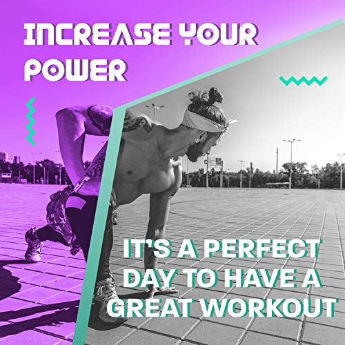 Increase Your Power - It’s a Perfect Day to Have a Great Workout