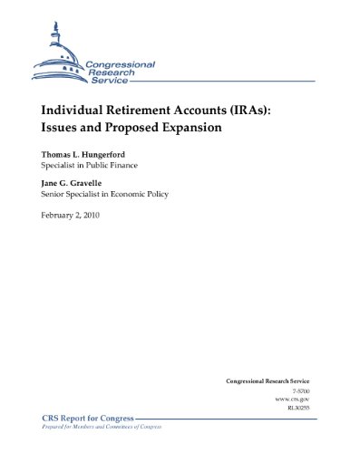Individual Retirement Accounts (IRAs): Issues and Proposed Expansion (English Edition)