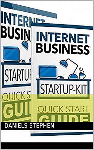 Internet Business Startup Kit Advanced: Many eager business owners fail to recognize that there are critical elements that must be done in order to have a successful business. (English Edition)