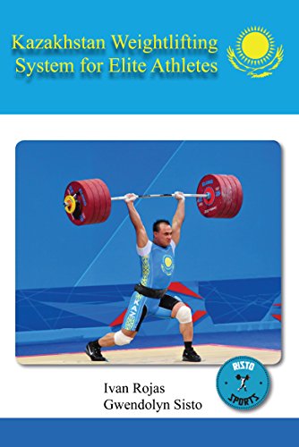 Kazakhstan Weightlifting System for Elite Athletes (English Edition)