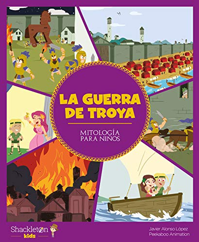 La guerra de Troya: 3 (Mitología para niños)