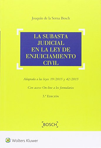 La subasta judicial en la ley de enjuiciamiento civil (3ª ed.)