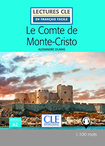 Le Comte de Monte-Cristo. A2 (Lectures clé en français facile)