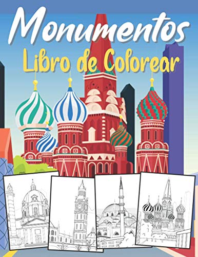 Libro de Colorear Monumentos: Para Adultos, Adolescentes y Niños de 11 Años o más | Edificios Famosos y Paisajes del Mundo: París, Londres, Viena, Ámsterdam, Estambul y más