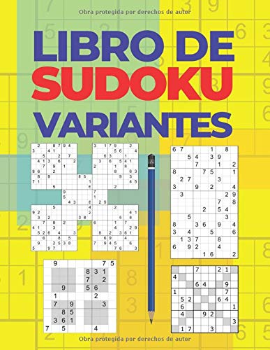 Libro De Sudokus Variantes: Sudoku X,Sudoku Hyper,Sudoku Twins,Sudoku Samurai - Juegos De Lógica Para Adultos